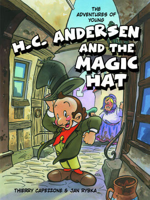 cover image of The Adventures of Young H.C. Andersen and the Magic Hat